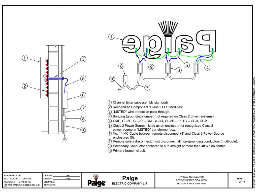 Drawing E1-RA. This drawing represents a typical (most common) installation. The Code references related to the drawing provide guidance to code requirements for signs that are different from the typical.